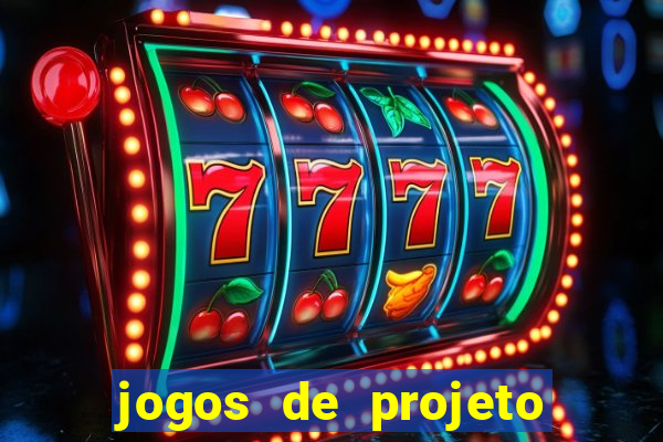 jogos de projeto de vida